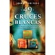 thumbnail image 1 of 49 CRUCES BLANCAS PLANETA MEXICO IMANOL CANEYADA, 1 of 2