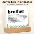 thumbnail image 3 of Acrylic Desk Plaque Sign for Brother - 4 x 4 Inches, Christmas & Birthday Gift 3.9x3.9 Inch Valentine's Day, Birthday, Anniversary, 3 of 6