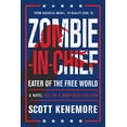 thumbnail image 2 of Zombie-in-Chief: Eater of the Free World : A Novel Take on a Brain-Dead Election (Paperback), 2 of 2