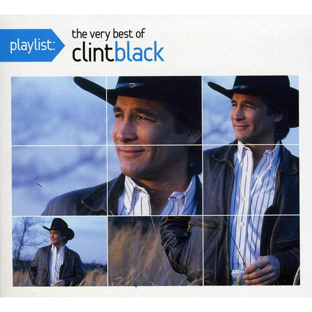 Clint Black Playlist The Very Best of Clint Black CD