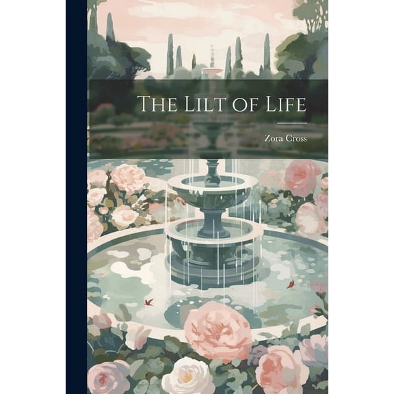 The Lilt of Life (Paperback)