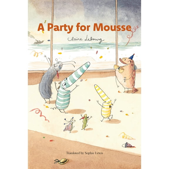 A Party for Mousse, (Hardcover)