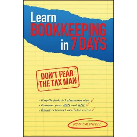 Learn Bookkeeping in 7 Days - eBook (Best Way To Learn Bookkeeping)