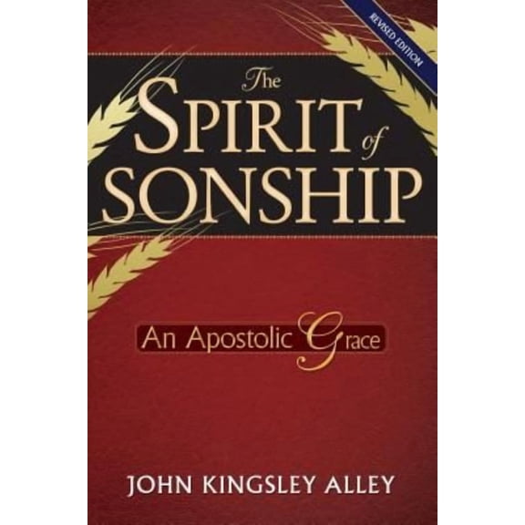 The Spirit of Sonship: An Apostolic Grace