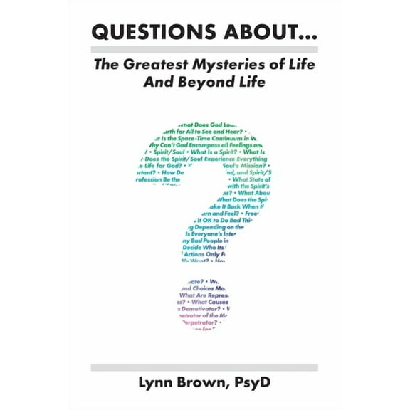 Questions About... The Greatest Mysteries of Life and Beyond Life (Paperback)