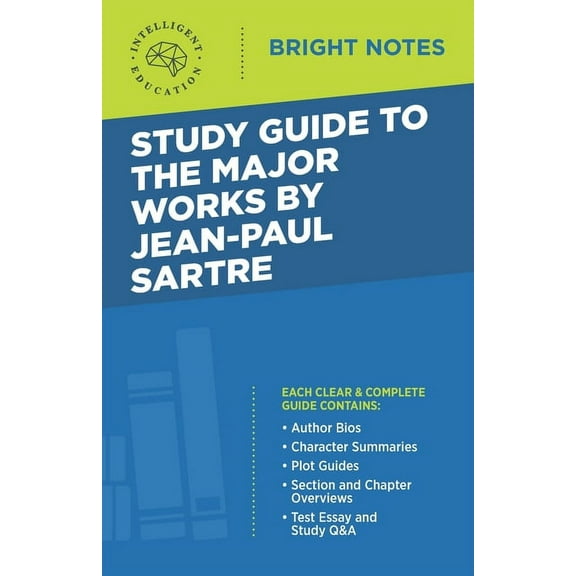 Bright Notes: Study Guide to the Major Works by Jean-Paul Sartre (Paperback)