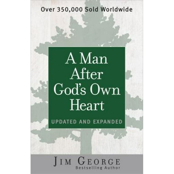 Pre-Owned A Man After God's Own Heart: Updated and Expanded (Paperback) 0736959696 9780736959698