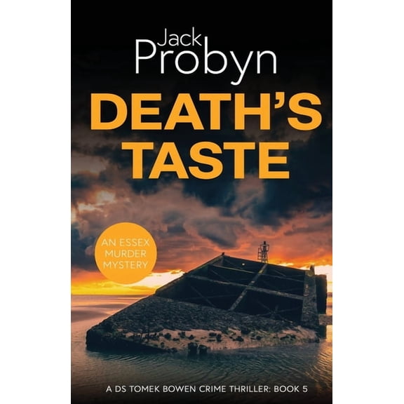 DS Tomek Bowen Crime Thriller Death's Taste: A Chilling Essex Murder Mystery Novel, Book 5, (Paperback)
