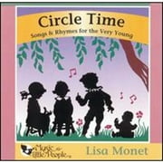 Circle Time: Songs & Rhymes for the Very Young (CD) by Lisa Monet