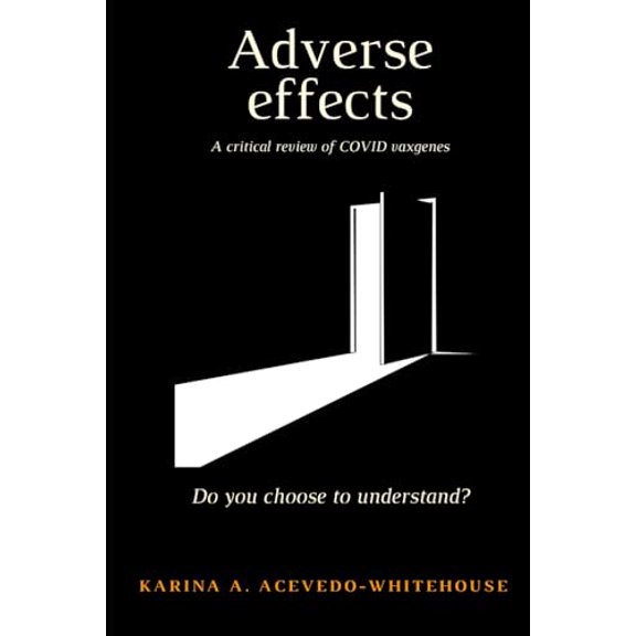 Pre-Owned Adverse effects. A critical review of COVID vaxgenes: Do you choose to understand?, 9789694392677, 9694392675, Paperback,