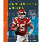 Creative Sports: Super Bowl Champions: Kansas City Chiefs (Paperback)