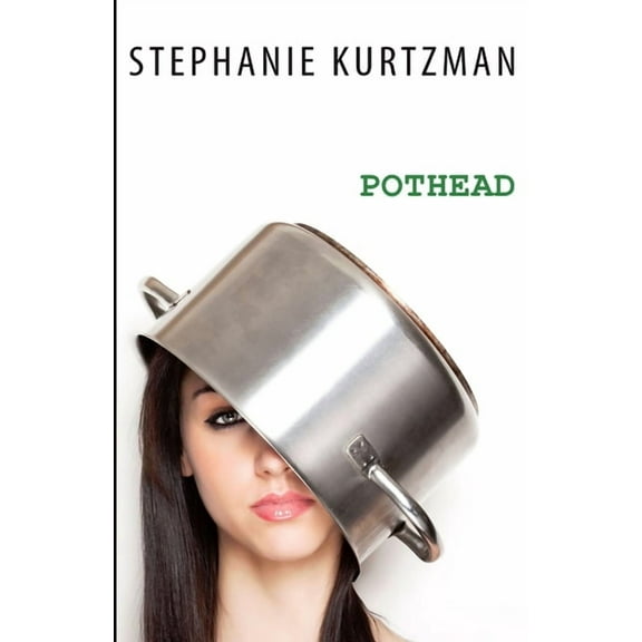Pothead, (Paperback)