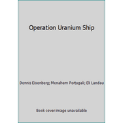 Operation Uranium Ship [Mass Market Paperback - Used]