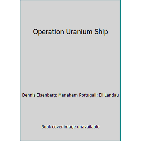 Operation Uranium Ship [Mass Market Paperback - Used]