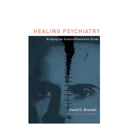 Basic Bioethics Healing Psychiatry: Bridging the Science/Humanism Divide (Paperback)