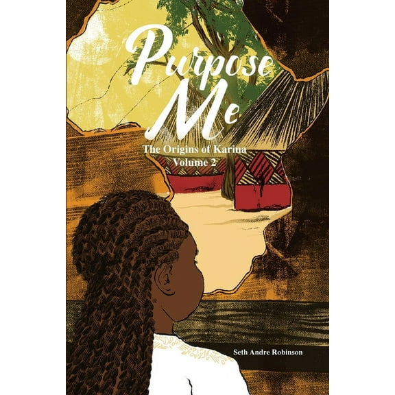 Purpose Me: The Origins of Karina (Paperback)