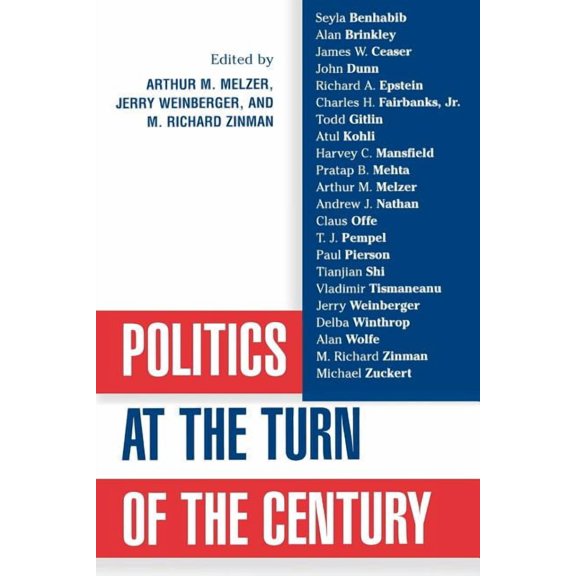 Politics at the Turn of the Century, (Paperback)