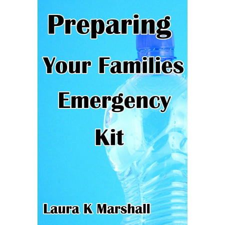 Preparing Your Families Emergency Kit - eBook