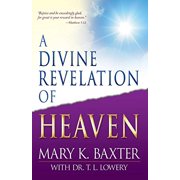 Pre-Owned A Divine Revelation Of Heaven Paperback 0883685248 9780883685242 Mary K. Baxter