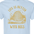 thumbnail image 4 of Inktastic Life's Better with Bees T-Shirt, 4 of 5
