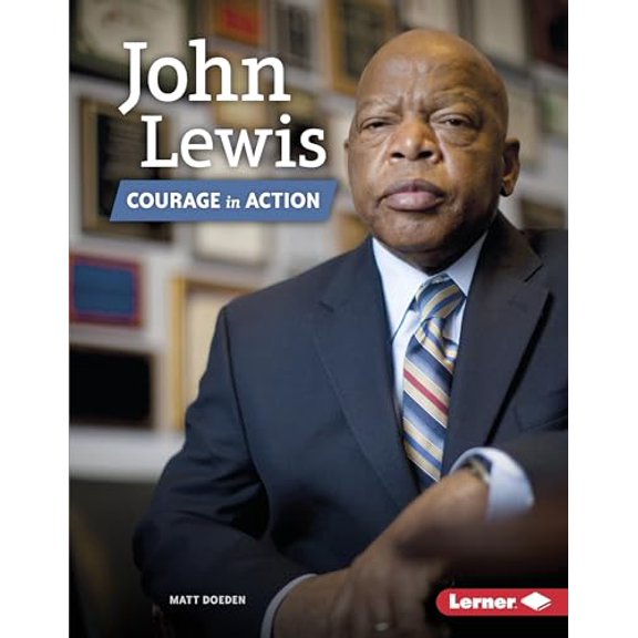 Pre-Owned John Lewis: Courage in Action (Gateway Biographies), 9781541512382, 1541512383, Paperback,