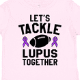 thumbnail image 4 of Inktastic Lets Tackle Lupus Together Boys or Girls Toddler T-Shirt, 4 of 5