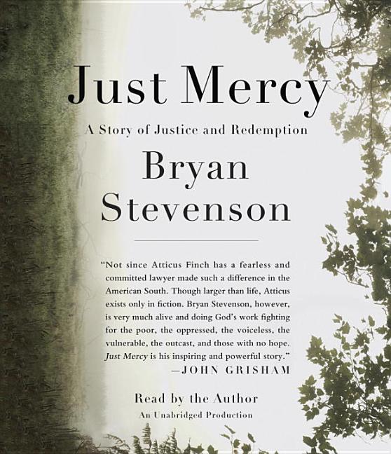 just mercy a story of justice and redemption just mercy a story of justice and redemption