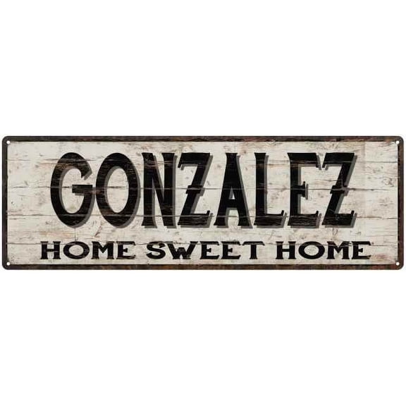 GONZALEZ Rustic Home Sweet Home Sign Gift 6x18 Metal Decor 106180084023