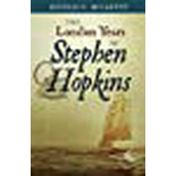 Les Années Londoniennes des Stephen Hopkins