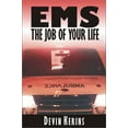 thumbnail image 1 of Pre-Owned EMS: The Job of Your Life (Paperback) 158776122X 9781587761225, 1 of 1