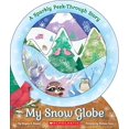 thumbnail image 1 of Pre-Owned My Snow Globe: A Sparkly Peek-Through Story, (Board Book), 1 of 1