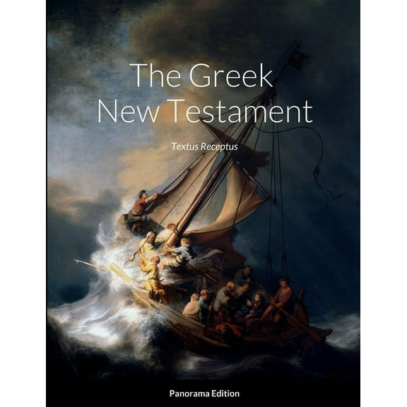 The Greek New Testament, Panorama Edition: Textus Receptus (Paperback)