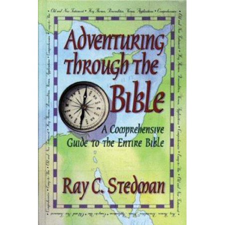 Pre-Owned Adventuring Through The Bible: A Comprehensive Guide to the Entire Bible (Hardcover) 0929239989 9780929239989