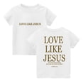 thumbnail image 2 of CCRFTGI Love Like Jesus Cute Teen Girl Shirts 10-12 Short Sleeve Letter Tween Girls Trendy Clothes Tee Tops Summer Casual Loose Comdy Crew Neck Shirts White 1-2 Years, 2 of 6