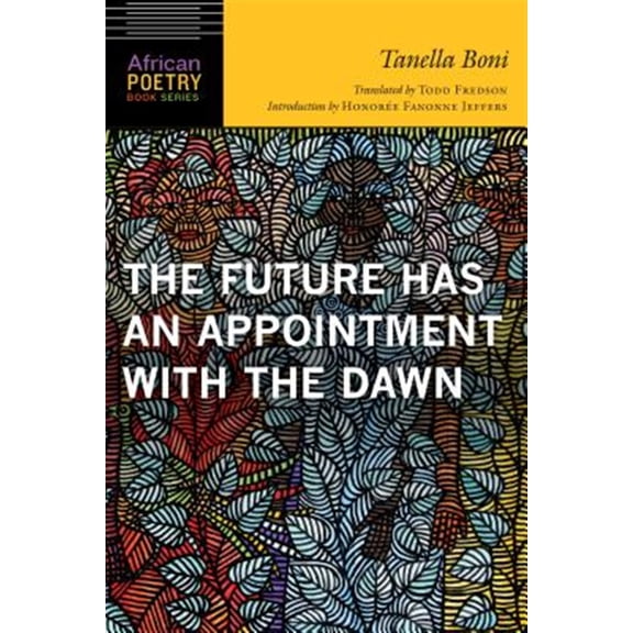 Pre-Owned African Poetry Book: The Future Has an Appointment with the Dawn (Paperback)