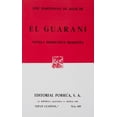 thumbnail image 1 of El guaraní: Novela indigenista Brasileña Editorial Porrúa 9789684525528, 1 of 2