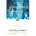 thumbnail image 1 of Cancionero Â· Triunfos Editorial Porrúa 9789700739885, 1 of 2