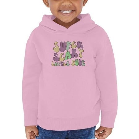 

Super Scary Little Dude Hoodie Toddler -Image by Shutterstock 5 Toddler