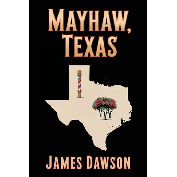 Mayhaw, Texas, (Paperback)