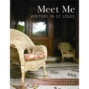 Meet Me : Writers in St. Louis (Paperback)