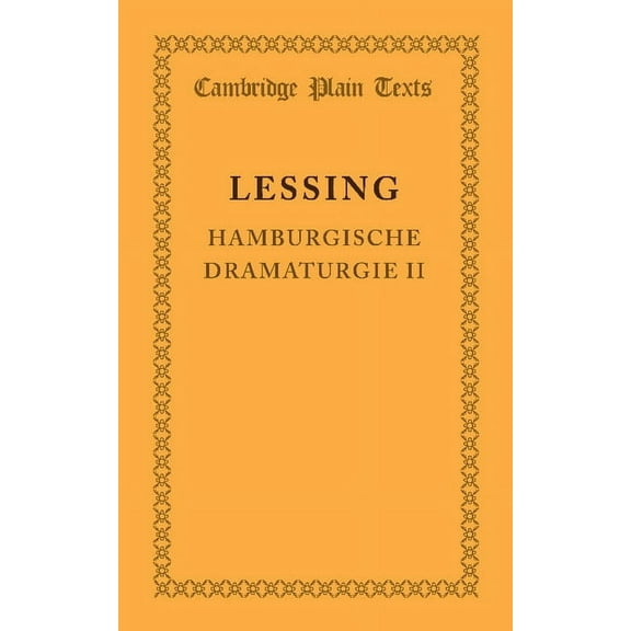 Cambridge Plain Texts: Hamburgische Dramaturgie II (Paperback)