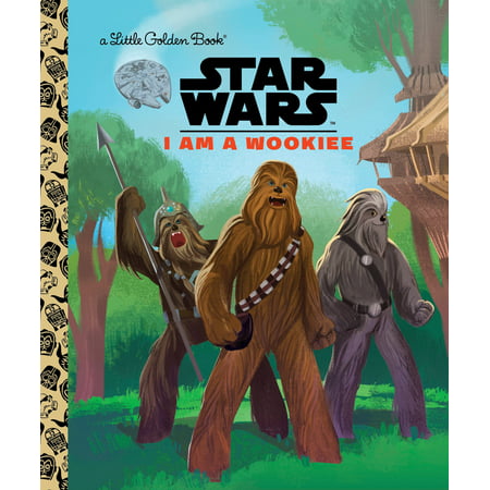 I Am a Wookiee (Star Wars) (Hardcover)