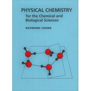 Physical Chemistry for the Chemical and Biological Sciences (Revised) (Hardcover)
