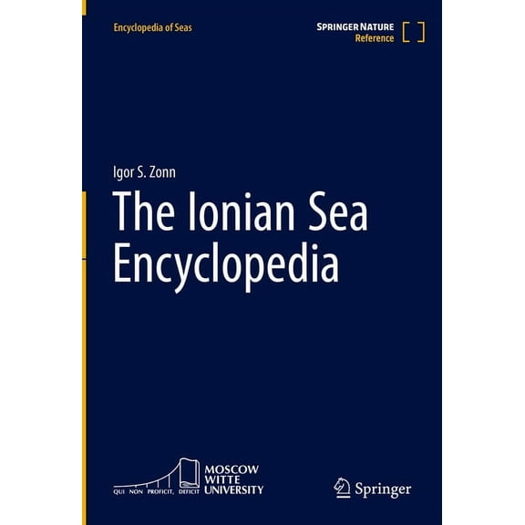 Encyclopedia of Seas The Ionian Sea Encyclopedia, (Hardcover)
