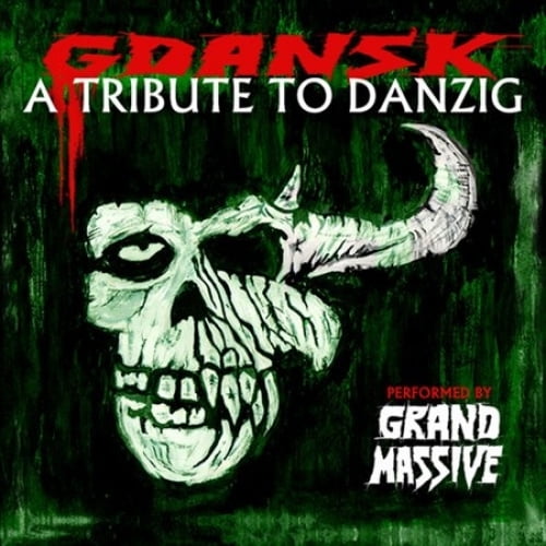 Gdansk - Tribute To Danzig Played By Grand Massive