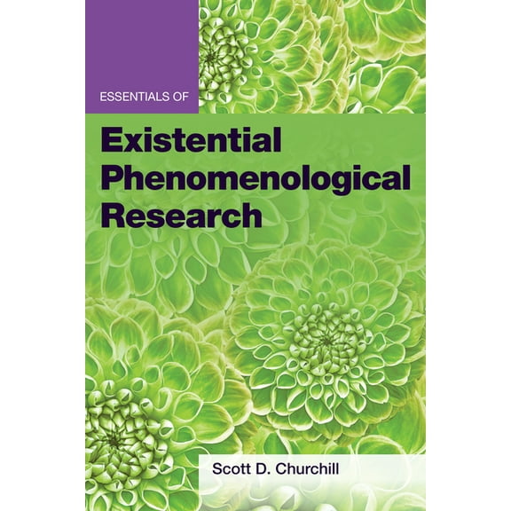 Essentials of Qualitative Methods Essentials of Existential Phenomenological Research, (Paperback)