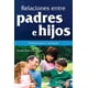 thumbnail image 1 of Relaciones Entre Padres E Hijos, 1 of 2