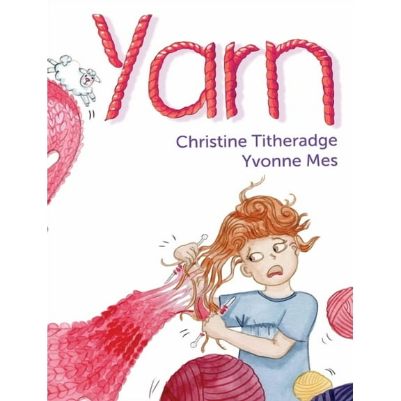 Yarn: Yarn's knitting never seemed to go quite as planned., (Hardcover)