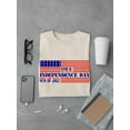 thumbnail image 3 of Independence Day 4Th T-Shirt Men -Image by Shutterstock, Male x-Large, 3 of 4