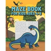 SANDRA MACEK PUBLISHING Maze Book For Kids Ages 4-8 : The Ultimate Dinosaur Mazes Book for kids, 6-8 year olds - Beautiful cartoon cover - Maze Activity Workbook for Children - Games - Puzzles and Problem-Solving perfect gift for kids (Paperback)